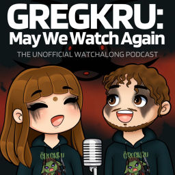 Podcast thumbnail for Gregkru: May We Watch Again