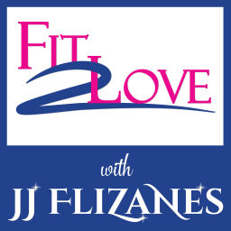 Podcast thumbnail for Fit 2 Love Podcast with JJ Flizanes
