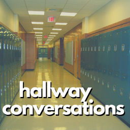 Podcast thumbnail for Hallway Conversations