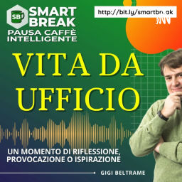 Podcast thumbnail for Vita da Ufficio - #SmartBreak