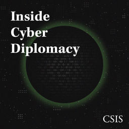 Podcast thumbnail for Inside Cyber Diplomacy