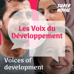 Podcast thumbnail for Les Voix du Développement, Voices of Development