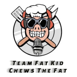 Podcast thumbnail for Team Fat Kid Chews The Fat