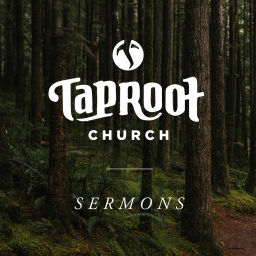 Podcast thumbnail for Taproot Church Twin Falls