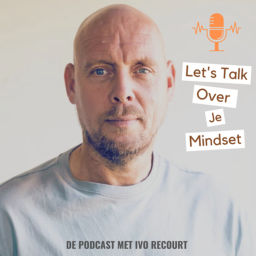 Podcast thumbnail for Over je mindset