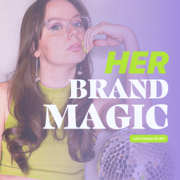 Podcast thumbnail for Her Brand Magic