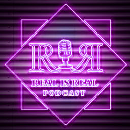 Podcast thumbnail for (R.i.R) REAL is REAL Podcast