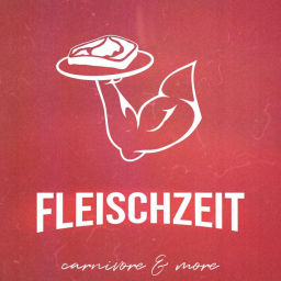 Podcast thumbnail for Fleischzeit - Carnivore and more