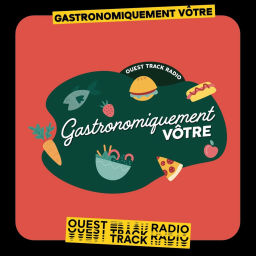 Podcast thumbnail for Gastronomiquement Votre