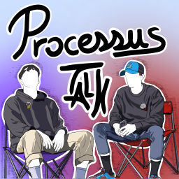 Podcast thumbnail for Processus Talk