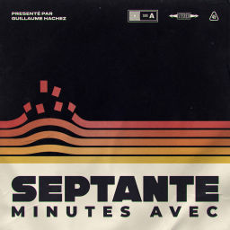 Podcast thumbnail for Septante Minutes Avec
