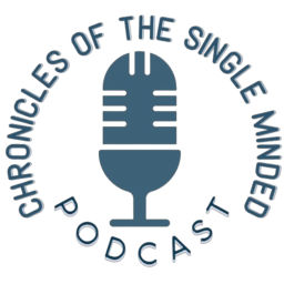 Podcast thumbnail for Chronicles of the single minded