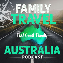 Podcast thumbnail for Family Travel Australia