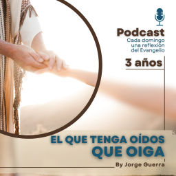 Podcast thumbnail for El que tenga oídos que oiga