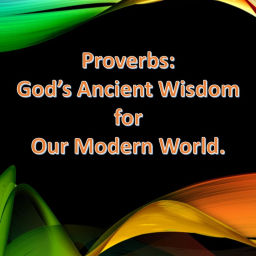 Podcast thumbnail for Proverbs: God's Ancient Truth for our Modern World