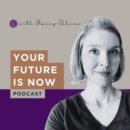 Podcast thumbnail for Your Future Is Now