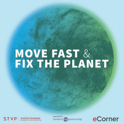 Podcast thumbnail for Move Fast & Fix the Planet