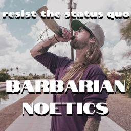 Podcast thumbnail for Barbarian Noetics Podcast: Go Fungal not viral™