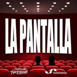 Podcast thumbnail for La Pantalla - Notisistema