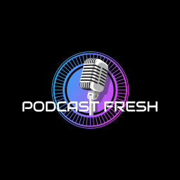 Podcast thumbnail for Podcast Fresh Network