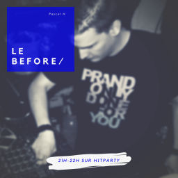 Podcast thumbnail for Hitparty : Le Before de Pascal H