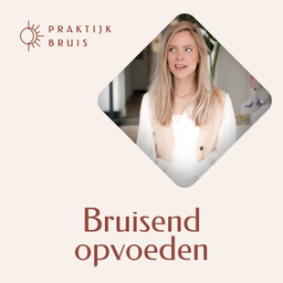 Podcast thumbnail for Bruisend opvoeden