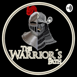 Podcast thumbnail for The Warrior's Path