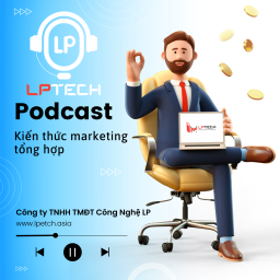 Podcast thumbnail for Kiến thức marketing tổng hợp