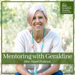 Podcast thumbnail for Mentoring with Geraldine