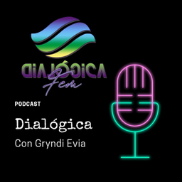 Podcast thumbnail for Dialógica