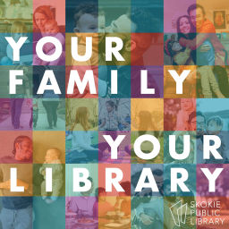 Podcast thumbnail for Your Family, Your Library