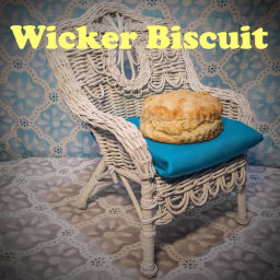 Podcast thumbnail for Wicker Biscuit