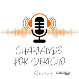 Podcast thumbnail for Charlando por Derecho - El podcast jurídico