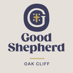 Podcast thumbnail for Good Shepherd Oak Cliff Sermons