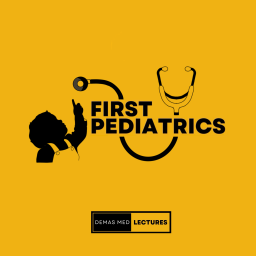 Podcast thumbnail for First Pediatrics