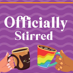 Podcast thumbnail for Officially Stirred