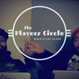 Podcast thumbnail for Players Circle Bible Study Class