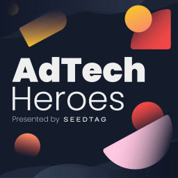 Podcast thumbnail for AdTech Heroes - Interviews with Advertising Technology Executives