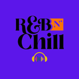 Podcast thumbnail for R&B N' Chill