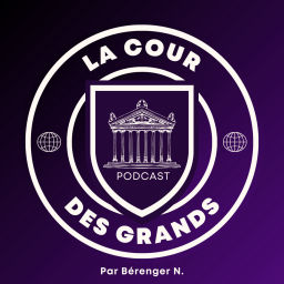 Podcast thumbnail for La Cour Des Grands - Business