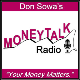 Podcast thumbnail for Don Sowa's MoneyTalk