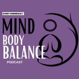 Podcast thumbnail for Mind Body Balance Podcast