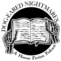 Podcast thumbnail for Dog-eared Nightmares: A Horror Fiction Podcast