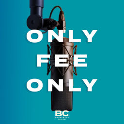 Podcast thumbnail for Only Fee-Only