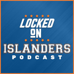 Podcast thumbnail for Locked On Islanders - Daily Podcast On The New York Islanders