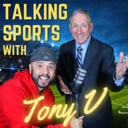 Podcast thumbnail for Talking Sports with Tony V
