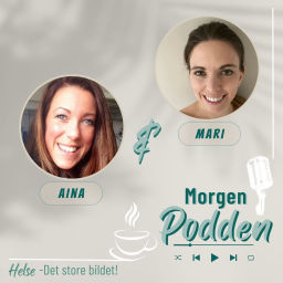 Podcast thumbnail for Morgenpodden med Aina og Mari