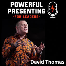Podcast thumbnail for Powerful Presenting For Leaders