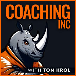 Podcast thumbnail for Coaching Inc with Tom Krol