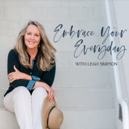 Podcast thumbnail for Embrace Your Everyday podcast